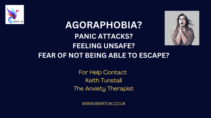 Agoraphobia? | BWRT UK